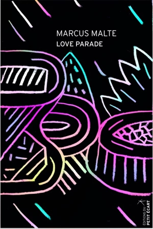 Love parade - Marcus Malte