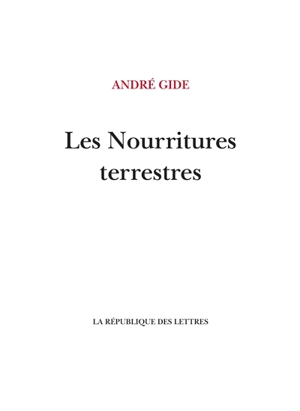 Les nourritures terrestres - André Gide