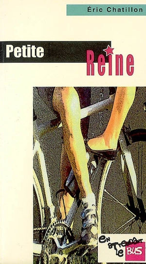 Petite reine - Eric Chatillon