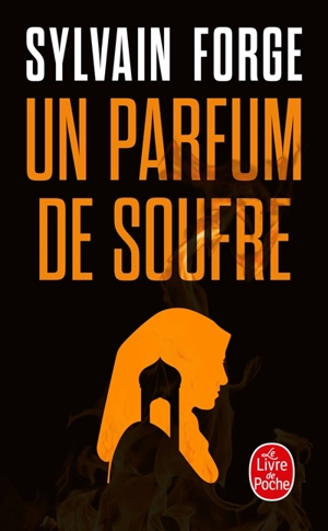 Un parfum de soufre - Sylvain Forge