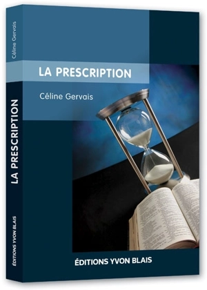 La prescription - Céline Gervais-Francelle