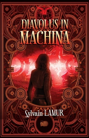 Diavolus in machina - Sylvain Lamur