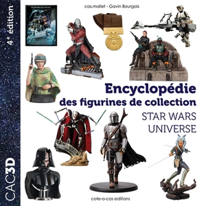 CAC3D : encyclopédie des figurines de collection : Star Wars universe - Christian Mallet