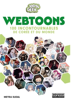 Webtoons : 100 incontournables de Corée et du monde - Meyra Sudal