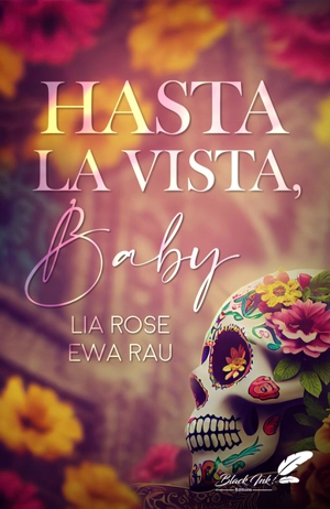 Hasta la vista, baby - Lia Rose