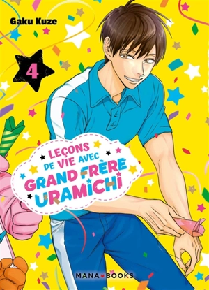 Leçons de vie avec grand frère Uramichi. Vol. 4 - Gaku Kuze