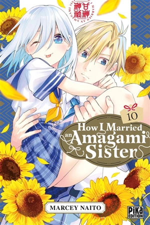 How I married an Amagami sister. Vol. 10 - Marcey Naitô