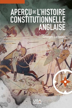 Aperçu de l'histoire constitutionnelle anglaise - Georges Lamoine