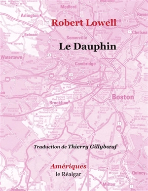 Le dauphin - Robert Lowell