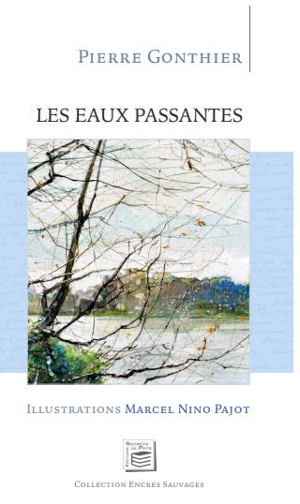 Les eaux passantes - Pierre Gonthier