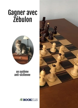 Gagner avec Zébulon - GASPARD, Zébulon