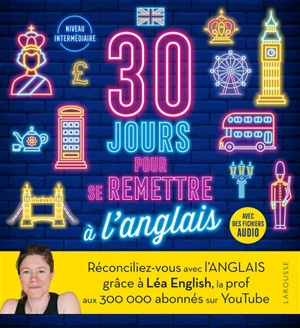 30 jours pour se remettre à l'anglais : niveau intermédiaire - Léa English