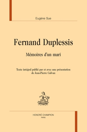 Ferdinand Duplessis : mémoires d'un mari - Eugène Sue