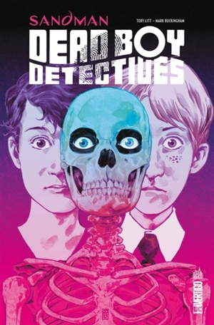 Sandman : dead boy detectives - Toby Litt