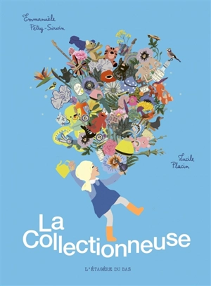 La collectionneuse - Emmanuèle Petry