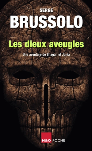 Les dieux aveugles - Serge Brussolo