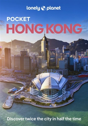 Pocket Hong Kong : top experiences, local life - Lorna Parkes