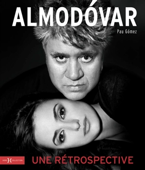 Almodovar : une rétrospective - Pau Gomez