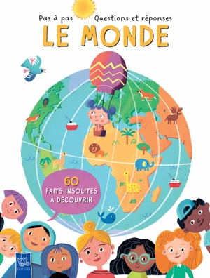 Le monde : 60 faits insolites à découvrir - Julie Harman