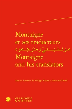 Montaigne et ses traducteurs. Montaigne and his translators