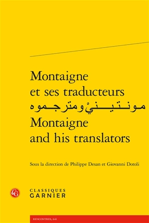 Montaigne et ses traducteurs. Montaigne and his translators