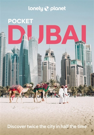 Pocket Dubai : top experiences, local life - Andrea Schulte-Peevers