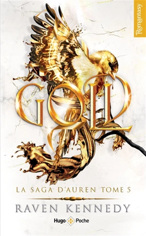 La saga d'Auren. Vol. 5. Gold - Raven Kennedy