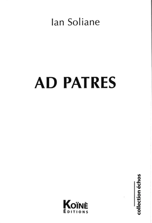 Ad patres - Ian Soliane