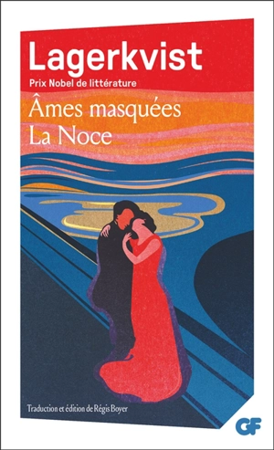 Ames masquées. La Noce - Pär Lagerkvist