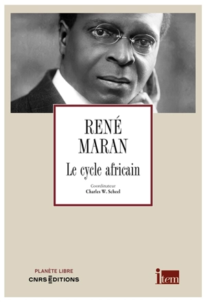 Le cycle africain - René Maran