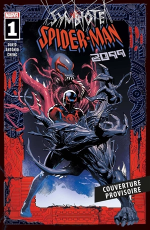 Symbiote Spider-Man 2099. Ennemis intimes - Peter David