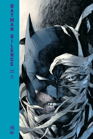 Batman : Silence - Jeph Loeb