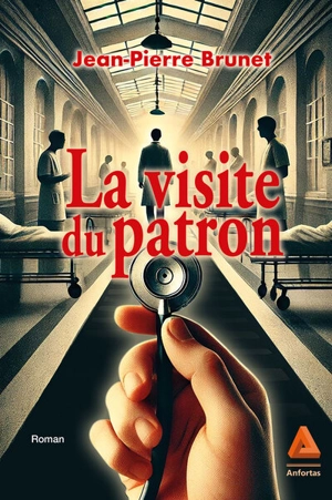 La visite du patron - Jean-Pierre Brunet