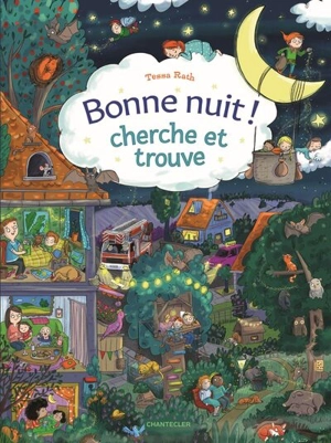 Bonne nuit ! : cherche et trouve - Tessa Rath