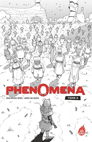 Phenomena. Vol. 2 - Brian Michael Bendis