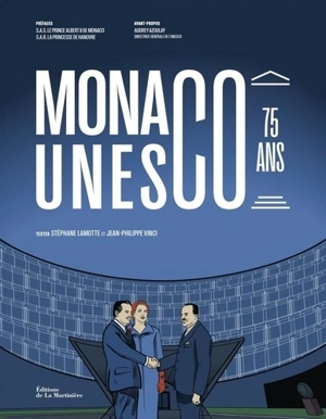 Monaco Unesco : 75 ans - Monaco. Délégation permanente auprès de l'Unesco