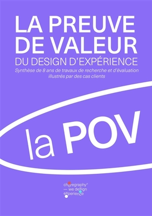 La preuve de valeur du design d'expérience : synthèse de 8 ans de travaux de recherche et d'évaluation illustrés par des cas clients - Géraldine Hatchuel