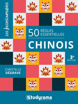 50 règles essentielles : chinois - Christelle Dégrave