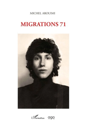 Migrations 71 - Michel Arouimi