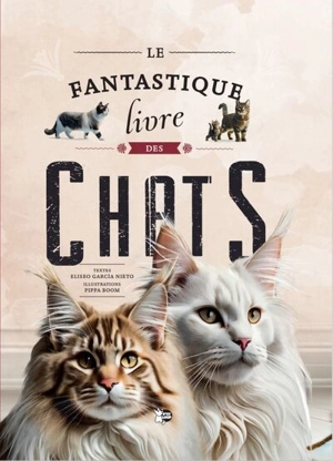 Le fantastique livre des chats - Eliseo Garcia Nieto