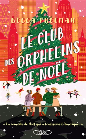 Le club des orphelins de Noël - Becca Freeman