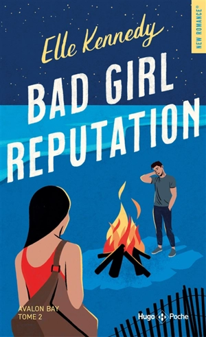 Avalon bay. Vol. 2. Bad girl reputation - Elle Kennedy