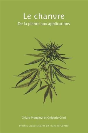 Le chanvre : de la plante aux applications - Chiara Mongiovi