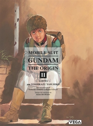 Mobile suit Gundam, the origin. Vol. 2. Garma - Yoshikazu Yasuhiko