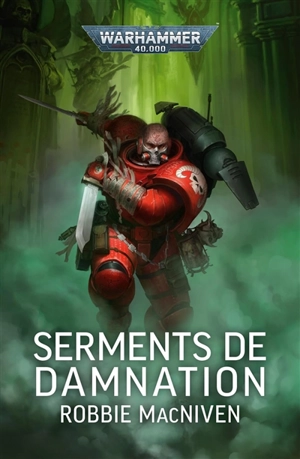 Serments de damnation - Robbie MacNiven