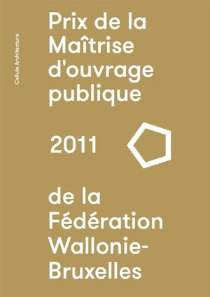 Prix de la maîtrise d'ouvrage 2011 - Christine Roels