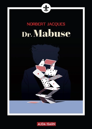 Docteur Mabuse - Norbert Jacques