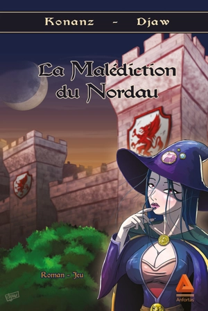 La malédiction du Nordau : roman jeu - Dominique Konanz