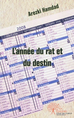 L'année du rat et du destin - Arezki Hamdad