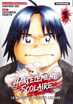 Harcèlement scolaire : la méthode du détective Imamura. Vol. 1 - Hirotaka Abe